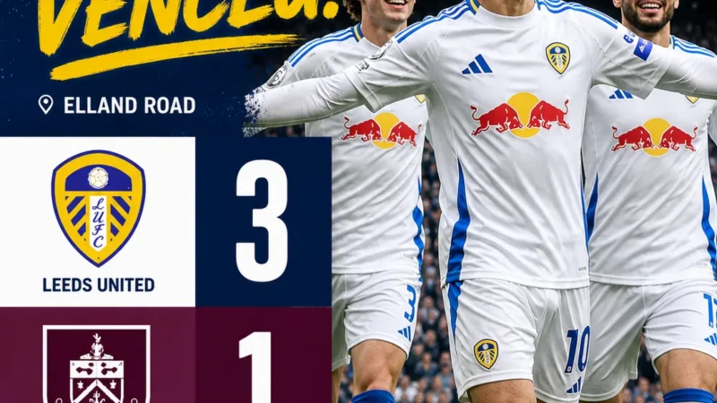 Leeds destrói Burnley com goleada cirúrgica em Elland Road